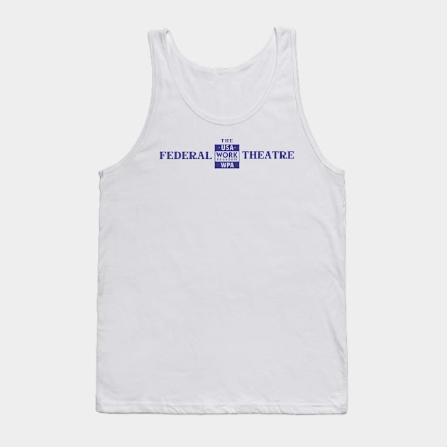 Federal Theatre - light Tank Top by ThirteenthFloor